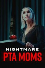 Watch Nightmare PTA Moms Wolowtube