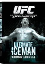 Watch UFC:Ultimate Chuck ice Man Liddell Wolowtube