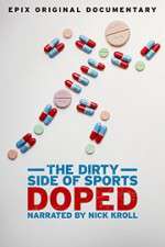 Watch Doped: The Dirty Side of Sports Wolowtube