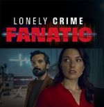 Watch Lonely Crime Fanatic Wolowtube