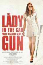 Watch The Lady in the Car with Glasses and a Gun Wolowtube