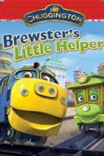 Watch Chuggington: Brewster's Little Helper Wolowtube