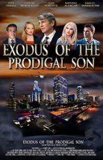 Watch Exodus of the Prodigal Son Wolowtube