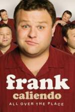 Watch Frank Caliendo: All Over the Place Wolowtube