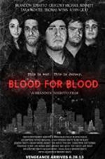 Watch Blood for Blood Wolowtube