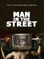 Watch Man in the Street Wolowtube