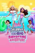 Watch Barbie: Skipper and the Big Babysitting Adventure Wolowtube