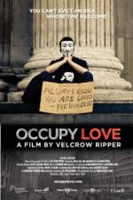 Watch Occupy Love Wolowtube