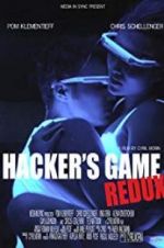 Watch Hacker\'s Game Redux Wolowtube