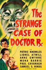 Watch The Strange Case of Doctor Rx Wolowtube