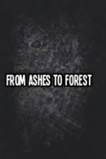 Watch From Ashes to Forest Wolowtube