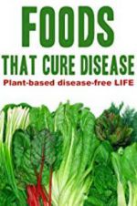 Watch Foods That Cure Disease Wolowtube