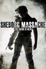 Watch Sheborg Massacre Wolowtube