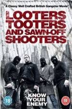 Watch Looters, Tooters and Sawn-Off Shooters Wolowtube