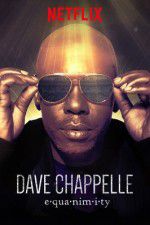 Watch Dave Chappelle: Equanimity Wolowtube