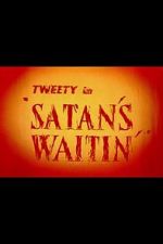Watch Satan\'s Waitin\' Wolowtube