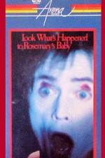 Watch Look What's Happened to Rosemary's Baby Wolowtube