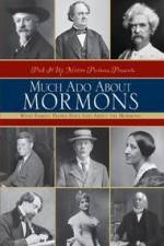 Watch Much Ado About Mormons Wolowtube