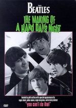 Watch You Can\'t Do That! The Making of \'A Hard Day\'s Night\' Wolowtube