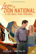 Watch Love in Zion National: A National Park Romance Wolowtube