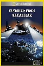 Watch Vanished from Alcatraz Wolowtube
