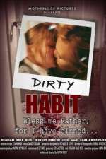 Watch Dirty Habit Wolowtube