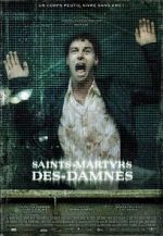 Watch Saint Martyrs of the Damned Wolowtube