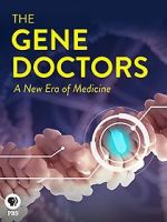 Watch The Gene Doctors Wolowtube