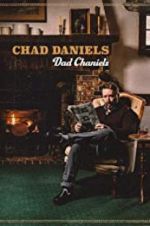 Watch Chad Daniels: Dad Chaniels Wolowtube