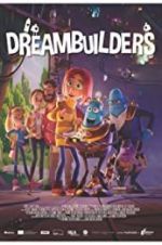 Watch Dreambuilders Wolowtube