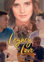 Watch Legacy of Love Wolowtube