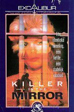 Watch Killer in the Mirror Wolowtube