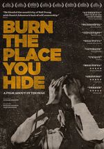 Watch Burn the Place you Hide Wolowtube