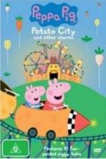 Watch Peppa Pig Potato City Wolowtube