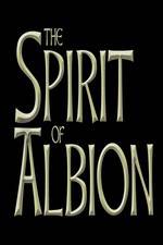 Watch The Spirit of Albion Wolowtube
