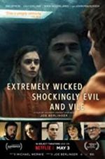 Watch Extremely Wicked, Shockingly Evil, and Vile Wolowtube