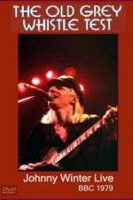 Watch Johnny Winter Live The Old Grey Whistle Test Wolowtube
