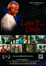 Watch Love and Love Only Wolowtube