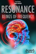 Watch Resonance: Beings of Frequency Wolowtube