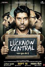 Watch Lucknow Central Wolowtube