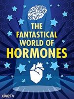 Watch The Fantastical World of Hormones with Professor John Wass Wolowtube