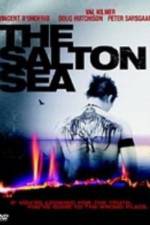 Watch The Salton Sea Wolowtube