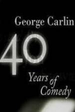 Watch George Carlin: 40 Years of Comedy Wolowtube