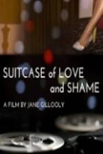 Watch Suitcase of Love and Shame Wolowtube