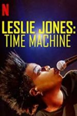 Watch Leslie Jones: Time Machine Wolowtube