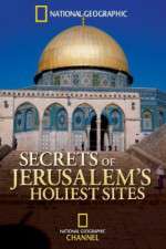 Watch Secrets of Jerusalems Holiest Sites Wolowtube