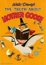 Watch The Truth About Mother Goose Wolowtube