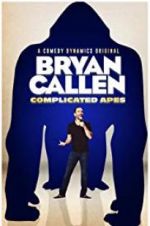 Watch Bryan Callen Complicated Apes Wolowtube