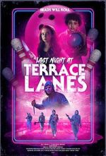 Watch Last Night at Terrace Lanes Wolowtube
