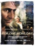 Watch Mitch Albom\'s For One More Day Wolowtube